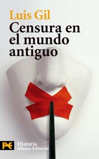 CENSURA EN EL MUNDO ANTIGUO | 9788420661841 | GIL, LUIS | Galatea Llibres | Llibreria online de Reus, Tarragona | Comprar llibres en català i castellà online