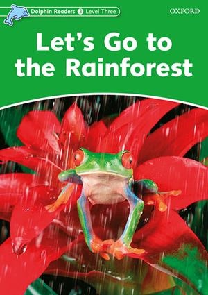 LETS GO TO THE RAINFOREST | 9780194401067 | Galatea Llibres | Librería online de Reus, Tarragona | Comprar libros en catalán y castellano online