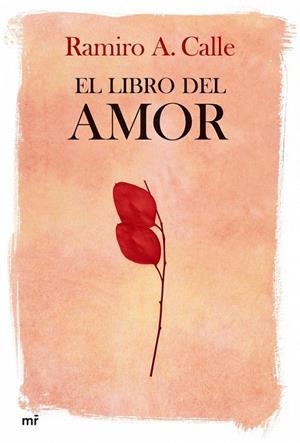 LIBRO DEL AMOR, EL | 9788427033795 | CALLE, RAMIRO | Galatea Llibres | Llibreria online de Reus, Tarragona | Comprar llibres en català i castellà online