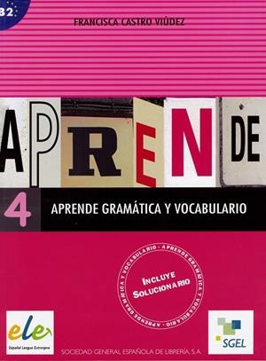 APRENDE 4 GRAMATICA Y VOCABULARIO, B2, + SOLUCIONARIO | 9788497782517 | CASTRO VIUDEZ, FCO. | Galatea Llibres | Llibreria online de Reus, Tarragona | Comprar llibres en català i castellà online