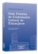 GUIA PRACTICA DE CONTRATACION LABORAL DE EXTRANJEROS | 9788483552902 | VHARRO BAENA, PILAR | Galatea Llibres | Llibreria online de Reus, Tarragona | Comprar llibres en català i castellà online