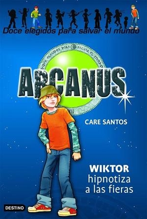 ARCANUS 2: WICTOR HIPNOTIZA A LAS FIERSA | 9788408073734 | SANTOS, CARE | Galatea Llibres | Llibreria online de Reus, Tarragona | Comprar llibres en català i castellà online