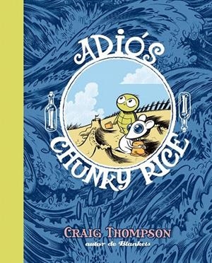 ADIOS CHUNKY RICE | 9788496815254 | THOMPSON, CRAIG | Galatea Llibres | Llibreria online de Reus, Tarragona | Comprar llibres en català i castellà online