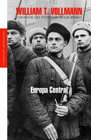 EUROPA CENTRAL | 9788439701668 | VOLLMANN, WILLIAM | Galatea Llibres | Librería online de Reus, Tarragona | Comprar libros en catalán y castellano online