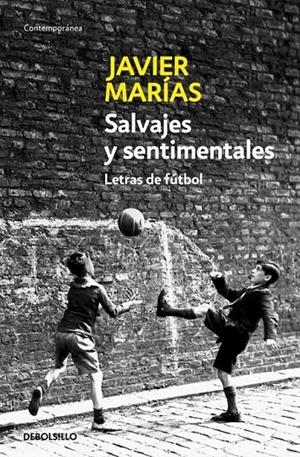 SALVAJES Y SENTIMENTALES | 9788483464250 | MARIAS, JAVIER | Galatea Llibres | Llibreria online de Reus, Tarragona | Comprar llibres en català i castellà online
