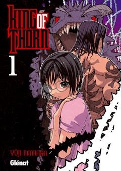 KING OF THORN 1 | 9788483571958 | IWAHARA, YUJI | Galatea Llibres | Librería online de Reus, Tarragona | Comprar libros en catalán y castellano online