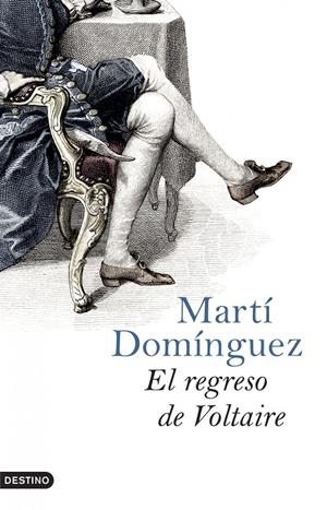 REGRESO DE VOLTAIRE, EL | 9788423339686 | DOMINGUEZ, MARTI | Galatea Llibres | Llibreria online de Reus, Tarragona | Comprar llibres en català i castellà online