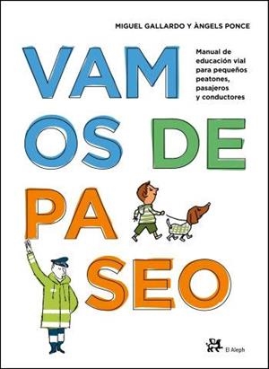 VAMOS DE PASEO | 9788476697764 | GALLARDO, MIGUEL | Galatea Llibres | Librería online de Reus, Tarragona | Comprar libros en catalán y castellano online