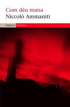 COM DEU MANA | 9788497872546 | AMMANITI, NICCOLO | Galatea Llibres | Librería online de Reus, Tarragona | Comprar libros en catalán y castellano online