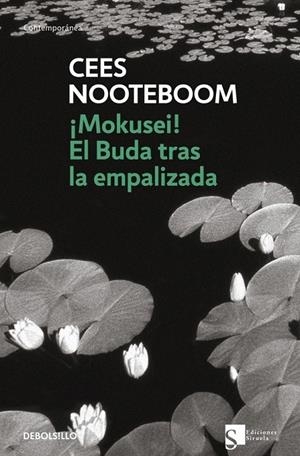 MOKUSE! EL BUDA TRAS LA EMPALIZADA | 9788483464397 | NOOTEBOOM, CEES | Galatea Llibres | Librería online de Reus, Tarragona | Comprar libros en catalán y castellano online