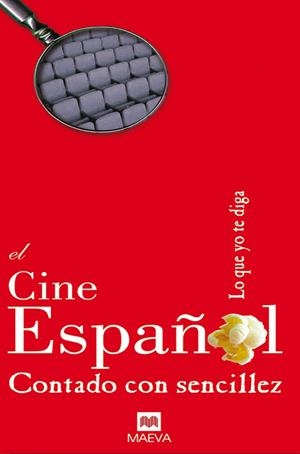 CINE ESPAÑOL CONTADO CON SENCILLEZ | 9788496748231 | ZAVALA, JUAN | Galatea Llibres | Librería online de Reus, Tarragona | Comprar libros en catalán y castellano online