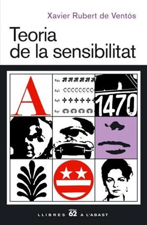 TEORIA DE LA SENSIBILITAT | 9788429759341 | RUBERT DE VENTOS, XAVIER | Galatea Llibres | Llibreria online de Reus, Tarragona | Comprar llibres en català i castellà online