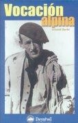VOCACION ALPINA | 9788489969612 | CHARLET, ARMAND | Galatea Llibres | Librería online de Reus, Tarragona | Comprar libros en catalán y castellano online