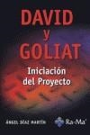 DAVID Y GOLIAT: INICIACION DEL PROYECTO | 9788478978243 | DIAZ MARTIN, ANGEL | Galatea Llibres | Llibreria online de Reus, Tarragona | Comprar llibres en català i castellà online