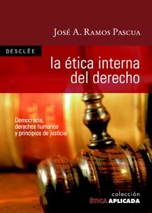 ETICA INTERNA DEL DERECHO, LA | 9788433021830 | RAMOS PASCUA, JOSE A. | Galatea Llibres | Llibreria online de Reus, Tarragona | Comprar llibres en català i castellà online