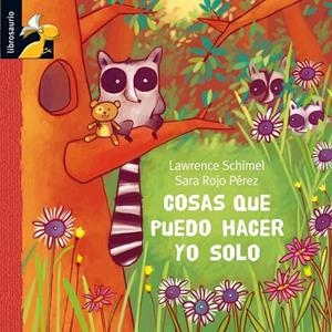 COSAS QUE PUEDO HACER YO SOLO | 9788479421311 | SCHIMEL, LAWRENCE | Galatea Llibres | Llibreria online de Reus, Tarragona | Comprar llibres en català i castellà online