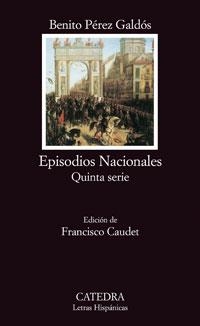 EPISODIOS NATURALE (QUINTA SERIE) | 9788437624129 | PEREZ GALDOS, BENITO | Galatea Llibres | Llibreria online de Reus, Tarragona | Comprar llibres en català i castellà online