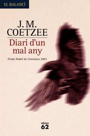 DIARI D'UN MAL ANY | 9788429760415 | COETZEE, J. M. | Galatea Llibres | Librería online de Reus, Tarragona | Comprar libros en catalán y castellano online
