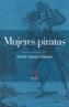 MUJERES PIRATAS | 9788496107267 | VAZQUEZ CHAMORRO, GERMAN | Galatea Llibres | Llibreria online de Reus, Tarragona | Comprar llibres en català i castellà online