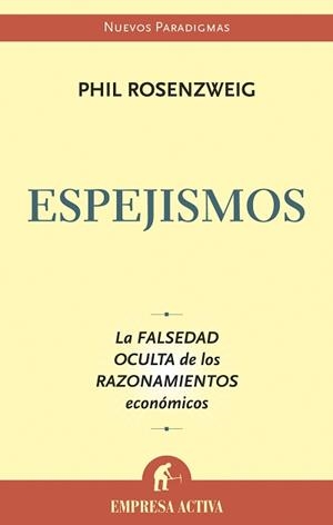 ESPEJISMOS | 9788496627291 | ROSENZWEIG, PHIL | Galatea Llibres | Llibreria online de Reus, Tarragona | Comprar llibres en català i castellà online