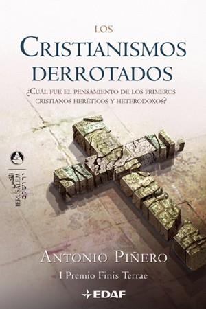 CRISTIANISMOS DERROTADOS, LOS | 9788441420052 | PIÑERO, ANTONIO | Galatea Llibres | Llibreria online de Reus, Tarragona | Comprar llibres en català i castellà online