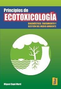PRINCIPIOS DE ECOTOXICOLOGIA | 9788473602631 | CAPO | Galatea Llibres | Librería online de Reus, Tarragona | Comprar libros en catalán y castellano online