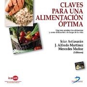 CLAVES PARA UNA ALIMENTACION OPTIMA | 9788479788377 | ASTIASARAN, ICIAR | Galatea Llibres | Librería online de Reus, Tarragona | Comprar libros en catalán y castellano online