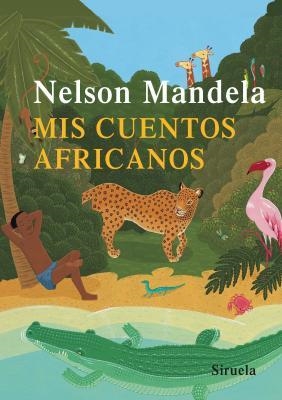 MIS CUENTOS AFRICANOS | 9788498411379 | MANDELA, NELSON | Galatea Llibres | Llibreria online de Reus, Tarragona | Comprar llibres en català i castellà online