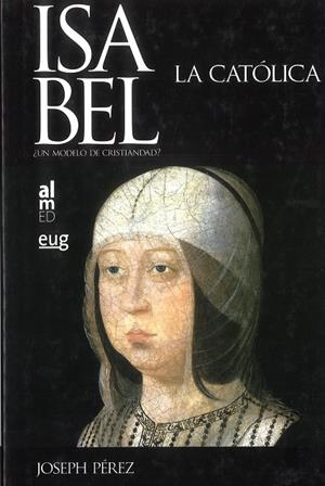 ISABEL LA CATOLICA | 9788493585709 | PEREZ, JOSEPH | Galatea Llibres | Llibreria online de Reus, Tarragona | Comprar llibres en català i castellà online