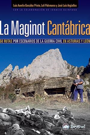MAGINOT CANTABRICA, LA | 9788498291070 | GONZALEZ PRIETO, LUIS | Galatea Llibres | Librería online de Reus, Tarragona | Comprar libros en catalán y castellano online