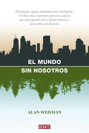 MUNDO SIN NOSOTROS, UN | 9788483067437 | WEISMAN, ALAN | Galatea Llibres | Llibreria online de Reus, Tarragona | Comprar llibres en català i castellà online