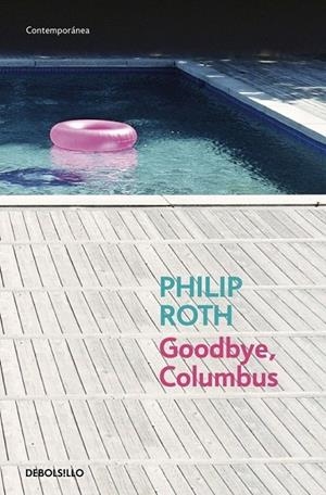 GOODBYE, COLUMBUS | 9788483464854 | ROTH, PHILIP | Galatea Llibres | Llibreria online de Reus, Tarragona | Comprar llibres en català i castellà online