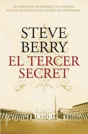 TERCER SECRET, EL | 9788466408820 | BERRY, STEVE | Galatea Llibres | Librería online de Reus, Tarragona | Comprar libros en catalán y castellano online
