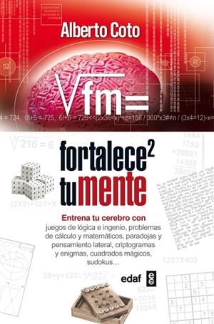 FORTALECE TU MENTE | 9788441419865 | COTO, ALBERTO | Galatea Llibres | Librería online de Reus, Tarragona | Comprar libros en catalán y castellano online