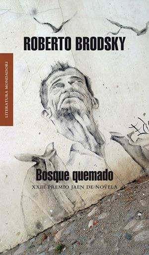 BOSQUE QUEMADO | 9788439721208 | BRODSKY, ROBERTO | Galatea Llibres | Librería online de Reus, Tarragona | Comprar libros en catalán y castellano online