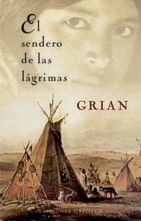 SENDERO DE LAS LAGRIMAS, EL | 9788497774222 | GRIAN | Galatea Llibres | Librería online de Reus, Tarragona | Comprar libros en catalán y castellano online
