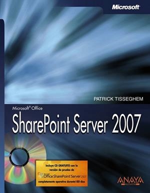 SHAREPOINT SERVER 2007 | 9788441522763 | TISSEGHEM, PATRICK | Galatea Llibres | Llibreria online de Reus, Tarragona | Comprar llibres en català i castellà online
