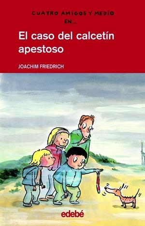 EL CASO DEL CALCETIN APESTOSO | 9788423683680 | FRIEDRICH, JAOCHIM | Galatea Llibres | Llibreria online de Reus, Tarragona | Comprar llibres en català i castellà online