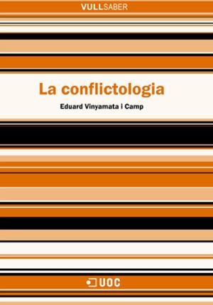 CONFLICTOLOGIA, LA | 9788497886543 | VINYAMATA, EDUARD | Galatea Llibres | Librería online de Reus, Tarragona | Comprar libros en catalán y castellano online