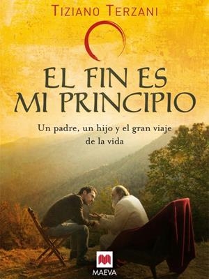 EL FIN ES MI PRINCIPIO | 9788496748309 | TERZANI, TIZIANO | Galatea Llibres | Llibreria online de Reus, Tarragona | Comprar llibres en català i castellà online