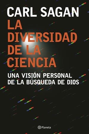 DIVERSIDAD DE LA CIENCIA, LA | 9788408074557 | SAGAN, CARL | Galatea Llibres | Librería online de Reus, Tarragona | Comprar libros en catalán y castellano online