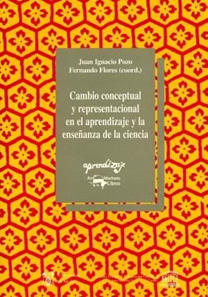 CAMBIO CONCEPTUAL Y REPRESENTACIONAL EN EL APRENDIZAJE | 9788477741527 | POZO, JUAN | Galatea Llibres | Librería online de Reus, Tarragona | Comprar libros en catalán y castellano online