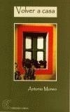 VOLVER A CASA | 9788496357037 | MONEO, ANTONIO | Galatea Llibres | Llibreria online de Reus, Tarragona | Comprar llibres en català i castellà online