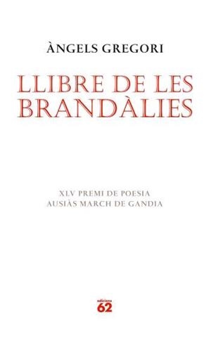 LLIBRE DE LES BRANDALIES | 9788429760514 | GREGORI, ANGELS | Galatea Llibres | Llibreria online de Reus, Tarragona | Comprar llibres en català i castellà online