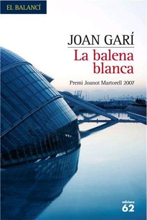 BALENA BLANCA, LA | 9788429760460 | GARI, JOAN | Galatea Llibres | Llibreria online de Reus, Tarragona | Comprar llibres en català i castellà online