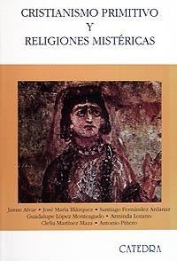 CRISTIANISMO PRIMITIVO Y REGIONES MISTERICAS | 9788437624150 | VV.AA | Galatea Llibres | Llibreria online de Reus, Tarragona | Comprar llibres en català i castellà online