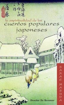 ESPIRITUALIDAD DE LOS CUENTOS POPULARES JAPONESES | 9788433021960 | MASUDA, SANAE | Galatea Llibres | Librería online de Reus, Tarragona | Comprar libros en catalán y castellano online
