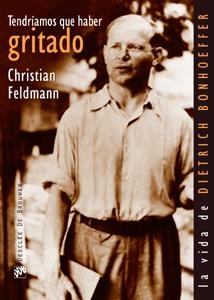TENDRIAMOS QUE HABER GRITADO | 9788433021977 | FELDMANN, CHRISTIAN | Galatea Llibres | Librería online de Reus, Tarragona | Comprar libros en catalán y castellano online