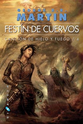 CANCION DE HIELO Y FUEGO 4. FESTIN DE CUERVOS | 9788496208599 | MARTIN, GEORGE R.R. | Galatea Llibres | Llibreria online de Reus, Tarragona | Comprar llibres en català i castellà online