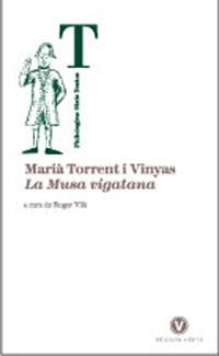 MUSA VIGATANA, LA | 9788493529567 | TORRENT VINYAS, MARIA | Galatea Llibres | Llibreria online de Reus, Tarragona | Comprar llibres en català i castellà online